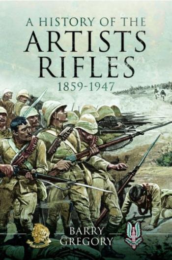 Artists Rifles: A History